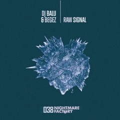 Dj Balu & Begez - Raw Signal (Original Mix)