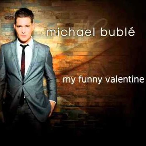 Stream My Funny Valentine Michael Buble Ft John Maurer On Trumpet By Kylebiebel Listen Online For Free On Soundcloud