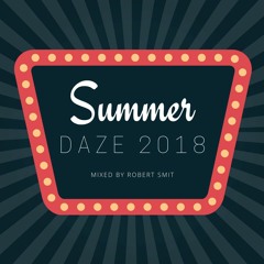 SummerDaze 2018 (mixed by Robert Smit)