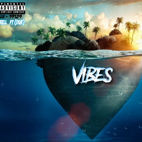 Rell - Vibes (FT.Dur) Official Audio