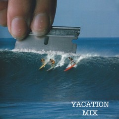 Yacation mix