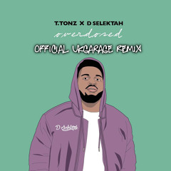 T.Tonz X D Selektah - Overdosed (DJBenniboy Remix) [Free Download]