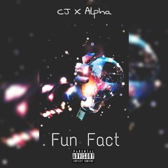 FUN FACT ft Alpha