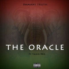 The Oracle (Ft Tahir RBG)