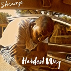 SHRIMP- HARDESt WAY