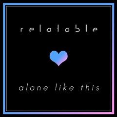 Alone Like This