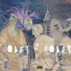 Coast 2 Coast {feat. Ghop}(prod. RG THA RENEGADE)