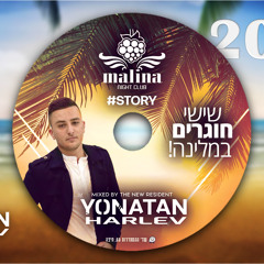 Malina Night Club - Summer Set 2018 Dj Yonatan Harlev