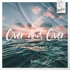 Tullio - Over And Over (ft. Lola Rhodes)