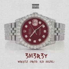 Wristz (Prod. Kid Hazel)