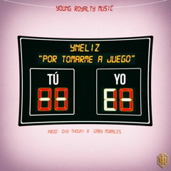Yneliz -  Por Tomarme A Juego
