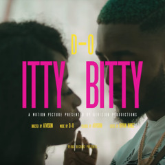 D-O – Itty Bitty