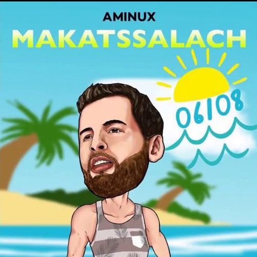 TÉLÉCHARGER AMINUX MAKATSSALACH MAKATSSALACH TÉLÉCHARGER AMINUX