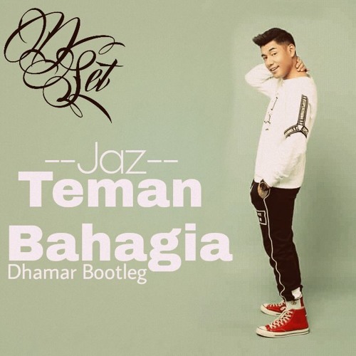 Jaz Teman Bahagia Dhamar Bootleg Free Download By Dhamar On Soundcloud Hear The World S Sounds
