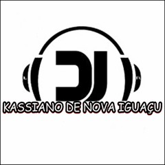 MTG - LIGHT - VAI PRA FRENTE VAI PRA TRAS NO CHÃO - DJ KASSIANO DE NOVA IGUÇU - 150 BPM