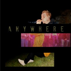 Anywhere