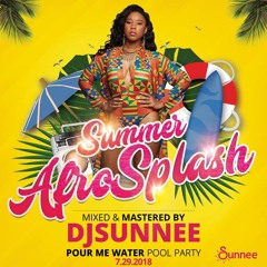 POOL PARTY "POUR ME WATER"  7.29.18