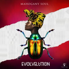 CONTEMPLATE - Mahogany Soul #EVOLVELUTION
