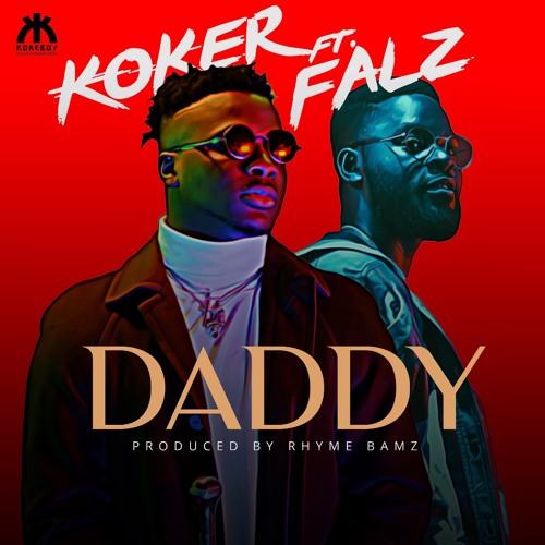 Daddy Ft. Falz
