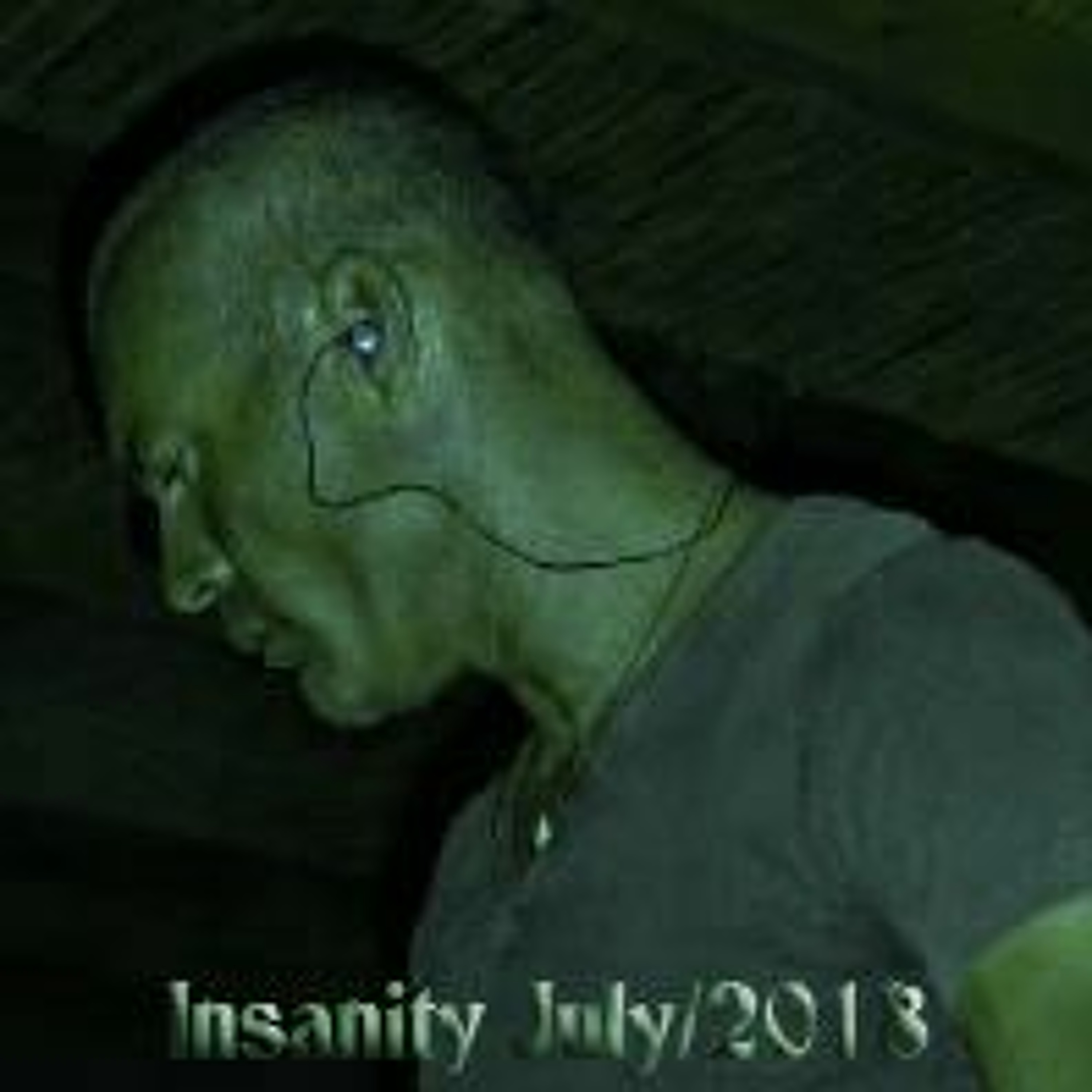 Insanity - July 2018 episode artwork