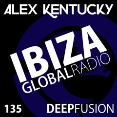 135.DEEPFUSION @ IBIZAGLOBALRADIO (Alex Kentucky) 03/07/18