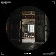 Erik Erixon - Take This (Klanglos Remix)