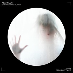 Klanglos - Emptiness and Power (Original Mix)