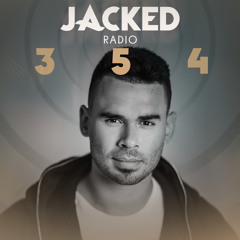 Afrojack Presents JACKED Radio – 354