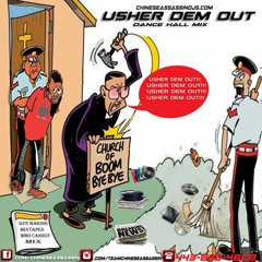 Chinese Assassin  - Usher Dem Out (Dancehall Mixtape)