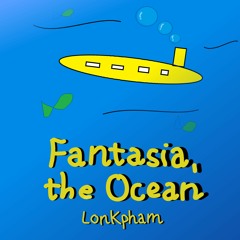 Fantasia, The Ocean(complete)