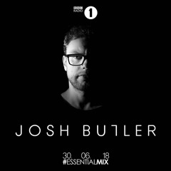 Josh Butler - BBC Radio 1 Essential Mix - 06.30.18