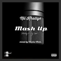 MASH UP(Freaky Friday Cover)(Mixed By Mantse Chills)