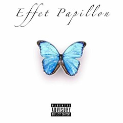 Effet Papillon ft. Rouge Carmin (prod. Trapaholic Benji)