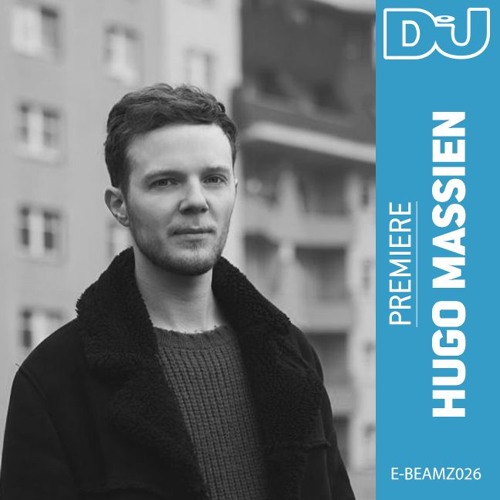 Premiere: Hugo Massien ‘Where Your Body Begins’