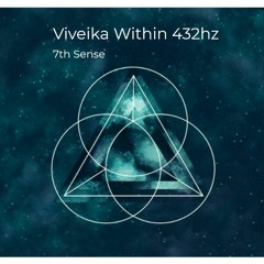 Viveka Within Symphony 432Hz MIX