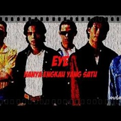 EYE Hanya Engkau Yang Satu (Free Download)