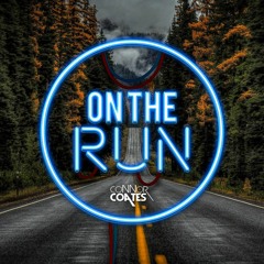 Connor Coates - On The Run **FREE DOWNLOAD**