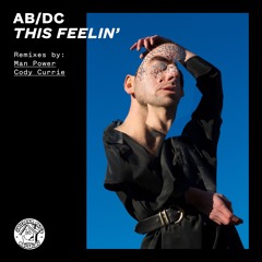 A1 - AB/DC - This Feelin' (Man Power Remix)