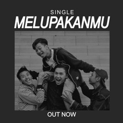 Melupakanmu - The Dismiss Fun