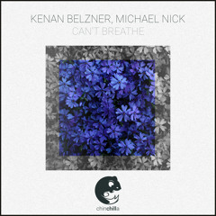 Kenan Belzner, Michael Nick - Can't Breathe
