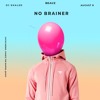 Dj Khaled Ft Justin Bieber Chance The Rapper Quavo No Brainer Beauz Remix Mp3