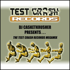DJ Casketkrusher - The Test Crash Records Megamix (100% Vinyl)