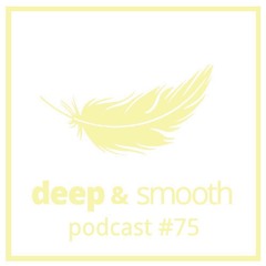 aleʞsandar sasha  - deep & smooth #75