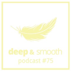 aleʞsandar sasha  - deep & smooth #75