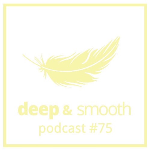 aleʞsandar sasha  - deep & smooth #75