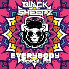 BlackSheepz - Everybody (Original Mix) FREE DOWNLOAD!
