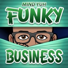 Fimba - Funky Business Roadmix (Artikal Fyah x Jayon Universe)
