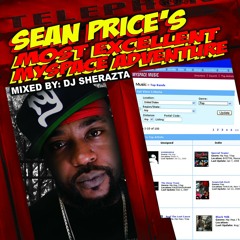 Sean Price's - Most Excellent Myspace Adventure (mixed by Dj Sherazta)