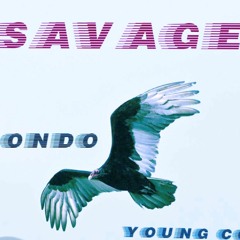 Rondo Ft Young CO-Savage