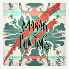 Makak - Run Tings (OUT NOW ON THE UNDERGROWTH)